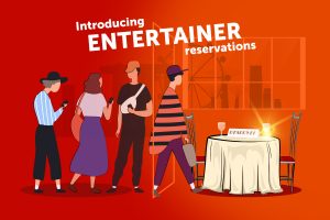 ENTERTAINER Table Reservations